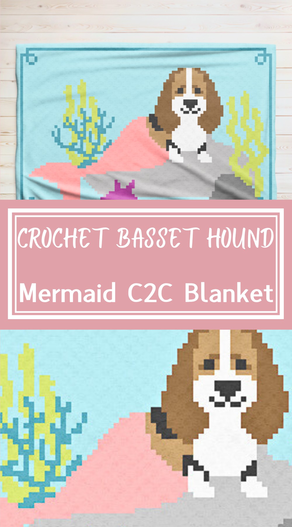 Basset Hound Mermaid C2C Blanket