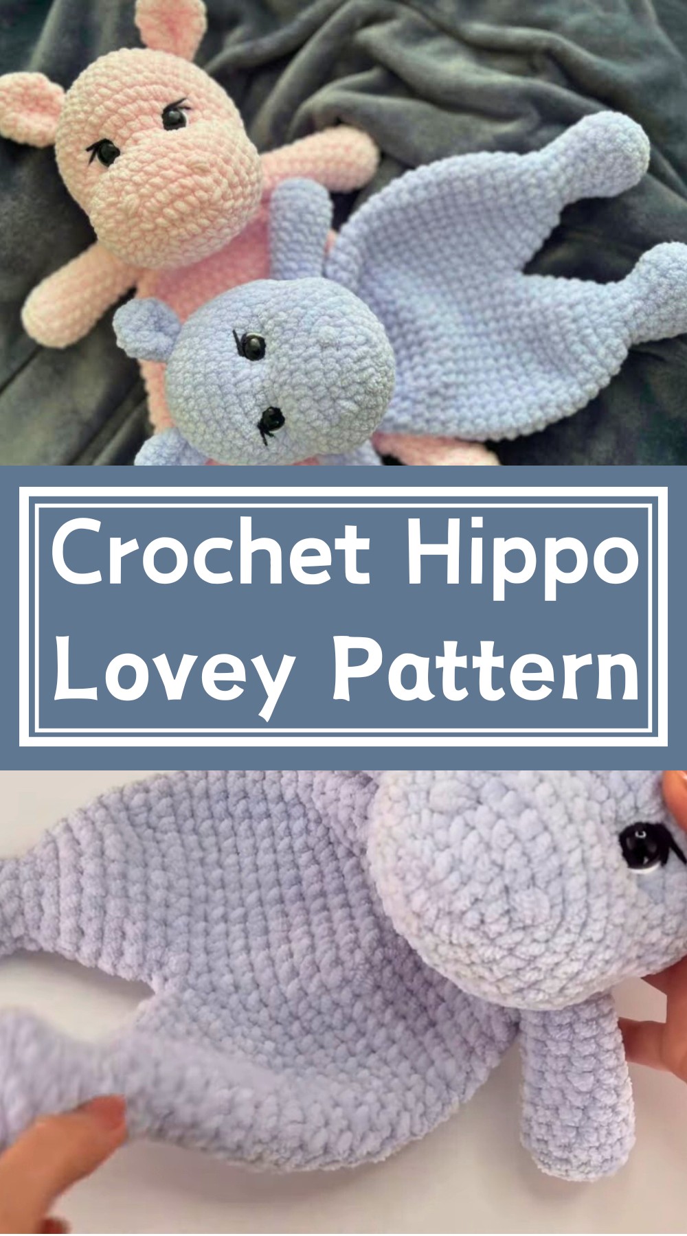 Crochet Hippo Lovey