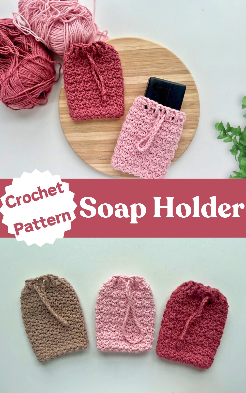 Crochet Soap Holder Pattern