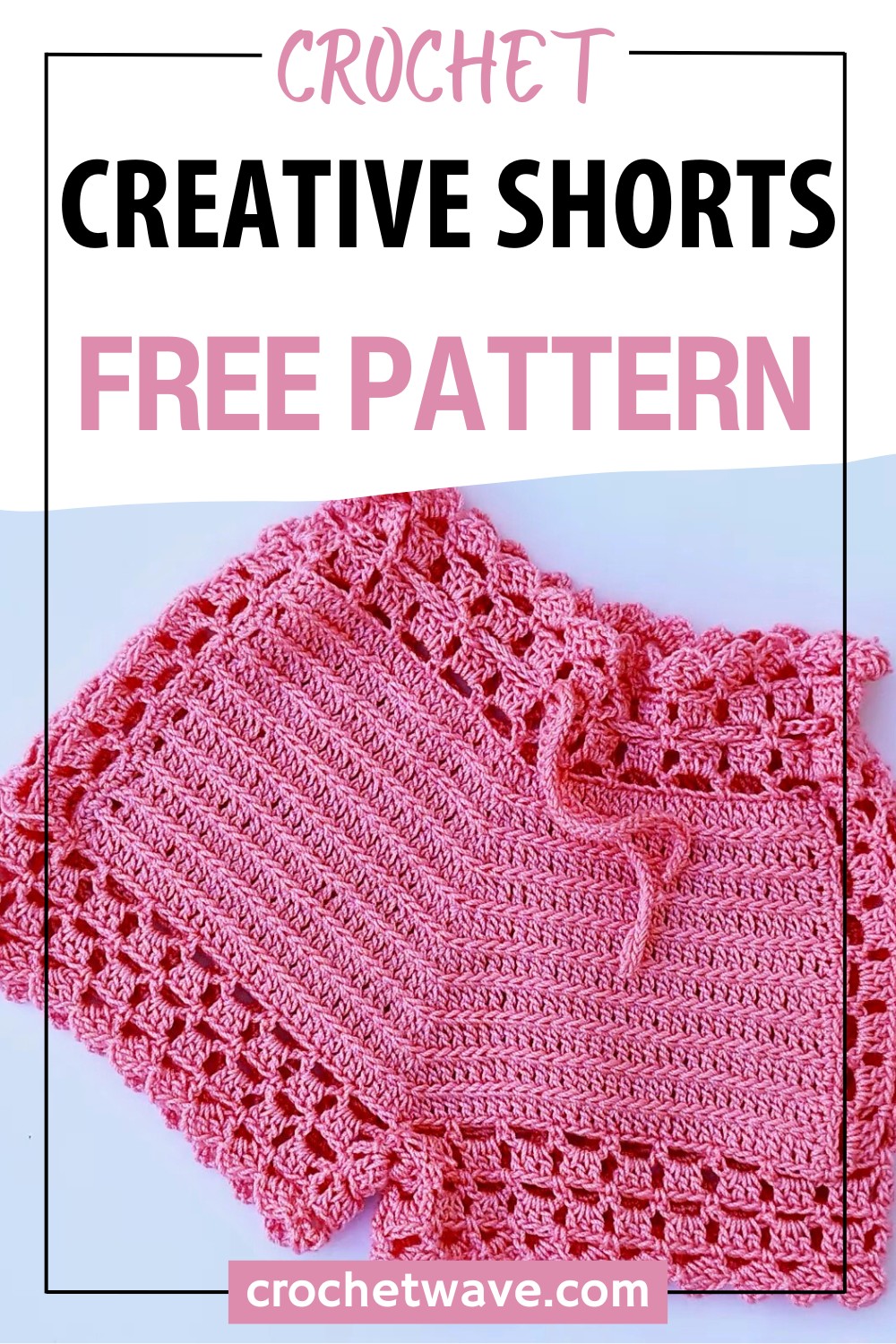 Creating Crochet Shorts Pattern