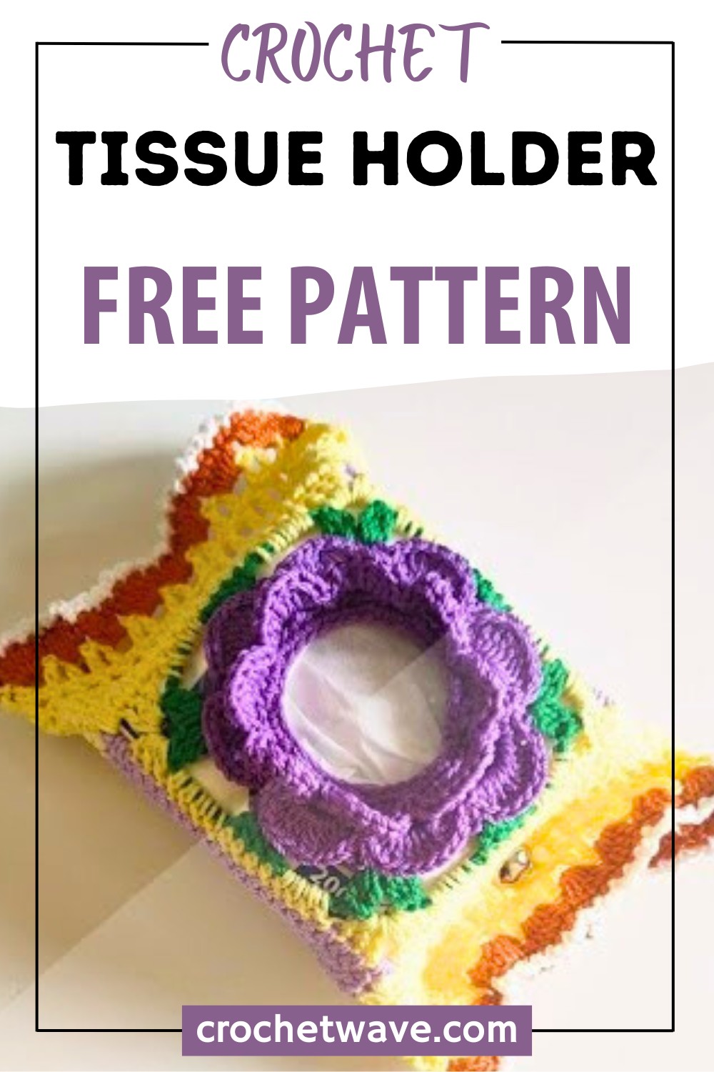 How to Crochet a Beautiful Flower Tissue Holder